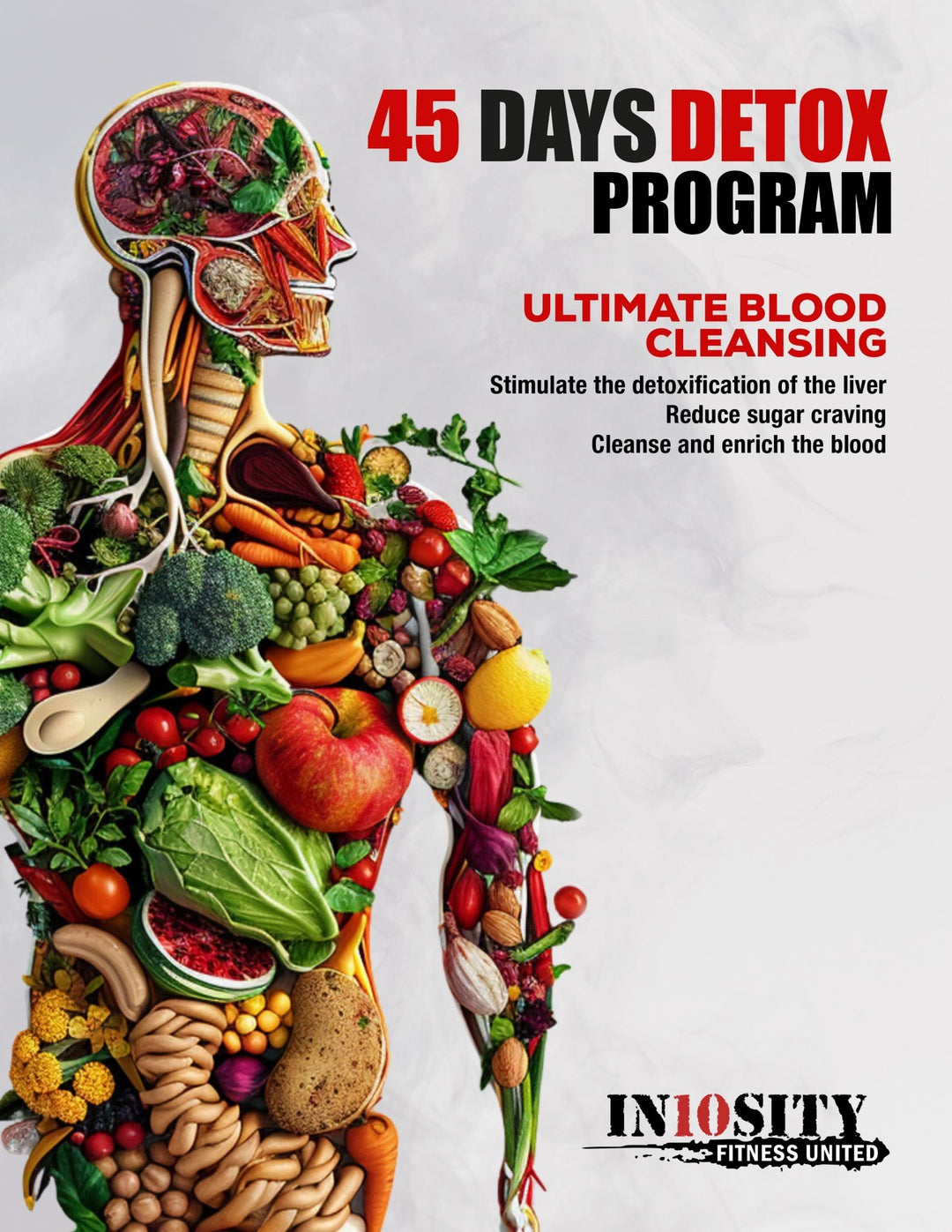 45 Day In10sity Detox Program - In10sityFitnessUnited